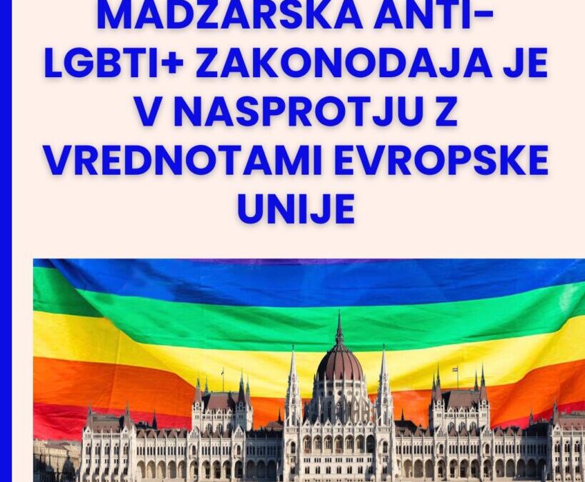 Madžarska anti-LGBTI+ zakonodaja je v nasprotju z vrednotami Evropske unije